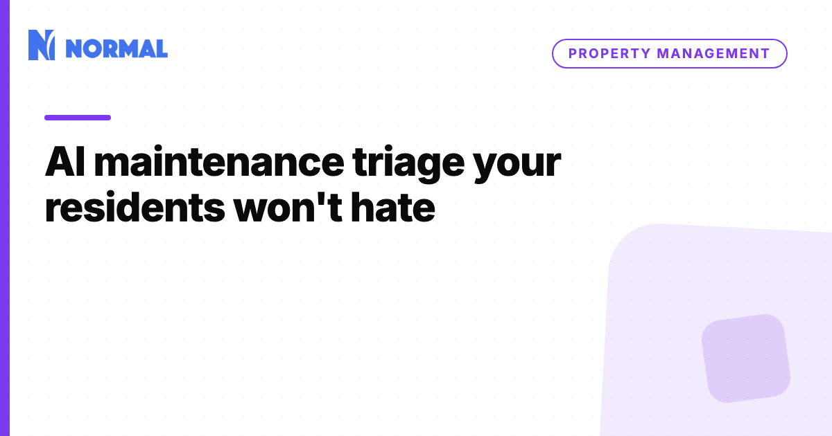 AI maintenance triage your residents won't hate