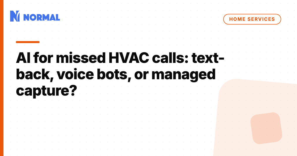 AI for missed HVAC calls: text-back, voice bots, or managed capture?
